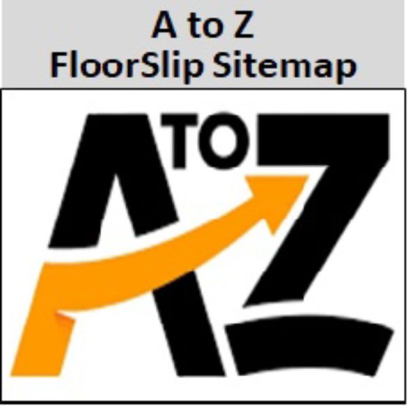 The A to Z sitemap of FloorSlip .co.uk for quick navigation to the webpages